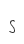 s