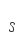 s