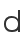 d