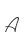 A
