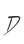 D