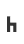 h