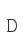 D