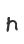h