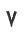 v