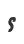 s