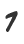 7