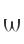 w