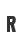 R