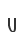 U