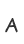 A