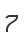 7
