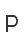 P