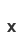 x