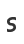 S