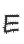 E