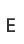e