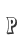 p