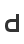 d