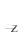 Z