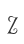Z