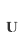 U