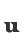 u