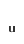 u