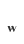 w