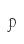 P