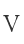 V