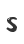 S
