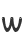 W