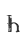 h