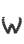 W