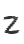 Z