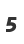 5