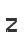Z