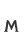 M