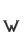 W