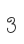 3