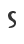 s