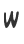 W