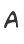 a