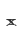 x