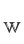 w
