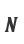 N
