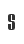 s