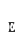 e