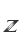 Z